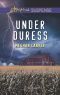 Under Duress (Love Inspired Suspense)