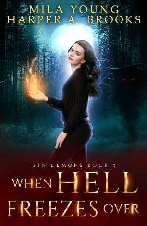 When Hell Freezes Over: A Demon Romance (Sin Demons Book 5)