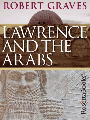 Lawrence and the Arabs