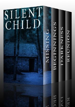 The Silent Child Boxset · A Collection of Riveting Kidnapping Mysteries