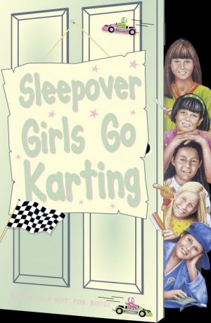 Sleepover Club 39 · Sleepover Girls Go Karting