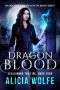 Dragon Blood (Reclaiming the Fire Book 4)