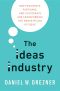 The Ideas Industry