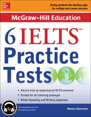 McGraw-Hill Education 6 IELTS Practice Tests