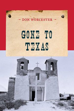 Gone to Texas (An Evans Novel of the West)