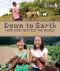 Down to Earth · How Kids Help Feed the World