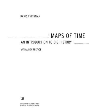 Maps of Time · an Introduction to Big History (California World History Library)