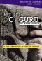 Meu pai, o guru do presidente: A face ainda oculta de Olavo de Carvalho