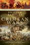 British Battles of the Crimean Wars 1854-1856