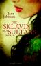 Die Sklavin des Sultans