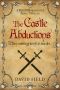 The Castle Abductions: When missing turns to murder… (The Bailiff Mountsorrel Tudor Mysteries Book 1)