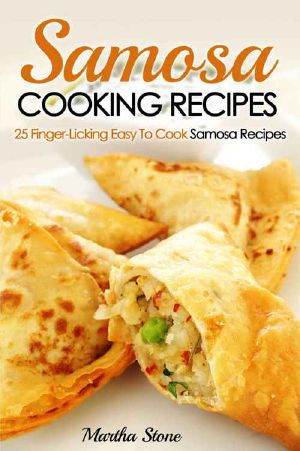 Samosa Cooking Recipes · 25 Finger-Licking Easy To Cook Samosa Recipes