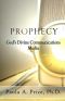 Prophecy · God's Divine Communications Media