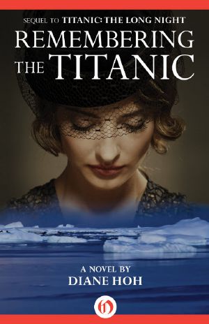 Remembering the Titanic