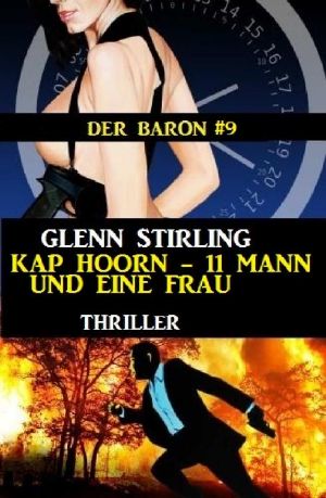 Kap Hoorn · 11 Mann und eine Frau · Der Baron #9 · Cassiopeiapress Thriller