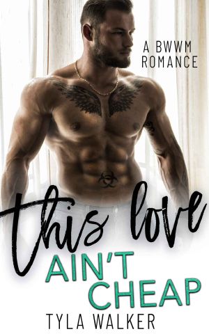 This Love Ain't Cheap · A BWWM Romance