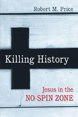 Killing History · Jesus in the No-Spin Zone