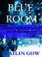 Blue Room Confidentials · Vol. 2