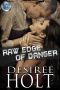 Raw Edge of Danger (The Omega Team Series Book 1)