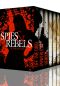 Spies and Rebels Super Box Set