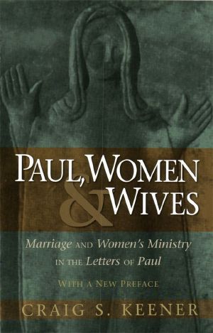 Paul Women & Wives