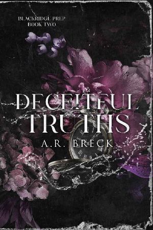 Deceitful Truths: (Blackridge Prep Book 2)