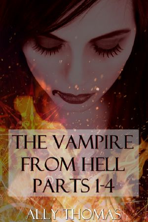 The Vampire from Hell (Parts 1-4)