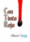 Con tinta roja te escribo