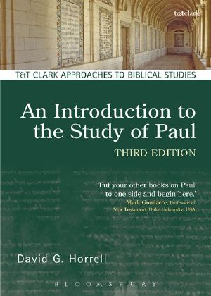 An Introduction to the Study of Paul (T&T Clark Approaches to Biblical Studies)