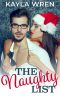 The Naughty List · A Grumpy Neighbor Holiday Romance