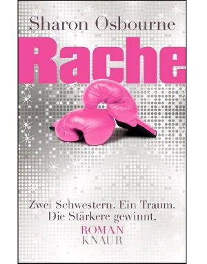 Rache · Zwei Schwestern, Ein Traum, Die Stärkere gewinnt