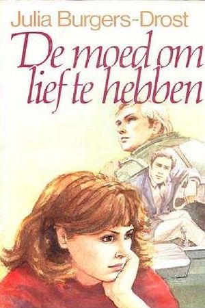 De moed om lief te hebben