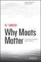 Why Moats Matter, The Morningstar Approach to Stock Investing