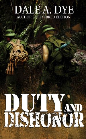 Duty and Dishonor · Author's Preferred Edition