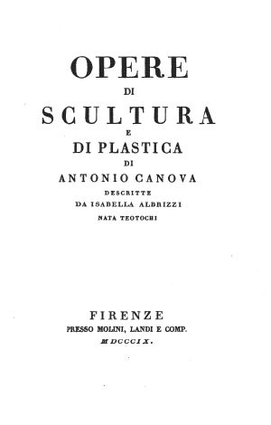 Opere di scultura e di plastica di Antonio Canova