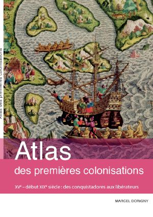 Atlas Des Premières Colonisations