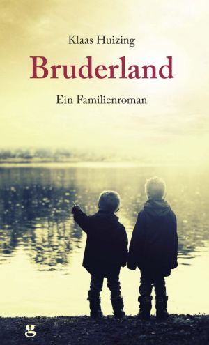 Bruderland · Ein Familienroman