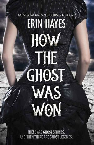 How the Ghost Was Won · A Paranormal Western Romance