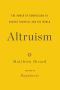 Altruism · The Power of Compassion to Change Yourself and the World