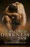 Beloved Darkness · Sam