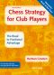 Chess Strategy for Club Players