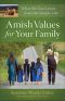 Amish Values for Your Family