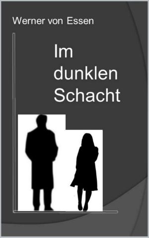 Im dunklen Schacht