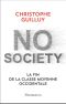 No society. La fin de la classe moyenne occidentale