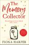 The Memory Collector · the Emotional and Uplifting New Novel From the Bestselling Author of the Other Us