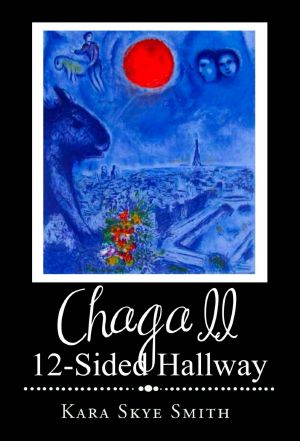 Chagall · 12-Sided Hallway