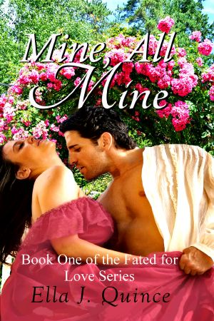 Mine, All Mine (Fated for Love, #1)