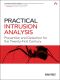 Practical Intrusion Analysis (Pamela Gallagher's Library)