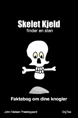 Skelet Kjeld Finder en Sten - Faktabog Om Knogler