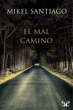 El mal camino